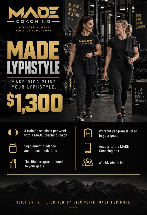 MADE Lyphstyle — $1,300: three training sessions per week, nutrition and workout programs, supplement guidance, app access, weekly check-ins